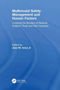 Multimodal Safety Management and Human Factors: Crossing the Borders of Medical, Aviation, Road and Rail Industries - Retail Maharaj