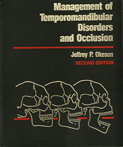 Management of Temporomandibular Disorders and Occlusion