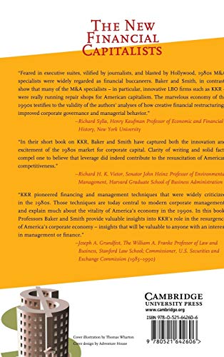 The New Financial Capitalists: Kohlberg Kravis Roberts and the Creation of Corporate Value