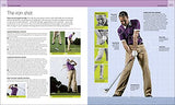 The Golf Book: The Players • The Gear • The Strokes • The Courses • The Championships (DK Sports Guides)