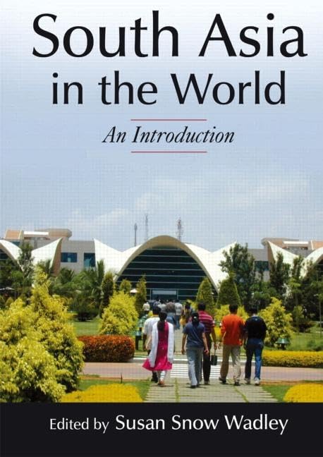 South Asia in the World: An Introduction (Foundations in Global Studies) - Retail Maharaj