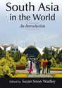 South Asia in the World: An Introduction (Foundations in Global Studies) - Retail Maharaj