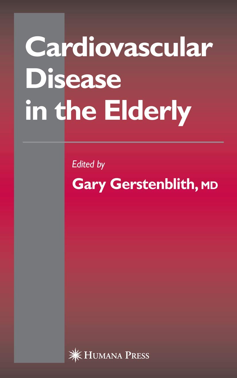 CARDIOVASCULAR DISEASE IN THE ELDERLY (HB) (Contemporary Cardiology)