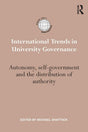 International Trends in University Governance: Autonomy, self-government and the distribution of authority (International Studies in Higher Education) - Retail Maharaj