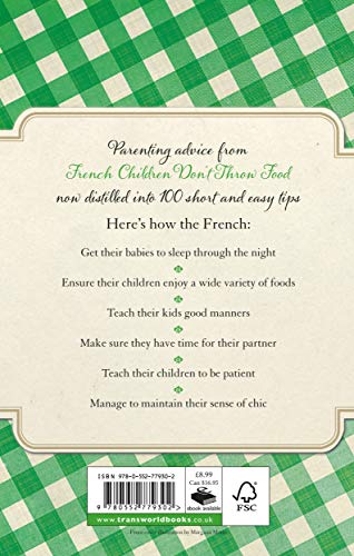 French Parents Don't Give In: 100 parenting tips from Paris