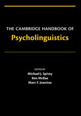 The Cambridge Handbook of Psycholinguistics (Cambridge Handbooks in Psychology)