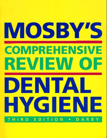 Mosby's Comprehensive Review of Dental Hygiene