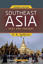 Southeast Asia: Past and Present, 2nd Edition - Retail Maharaj