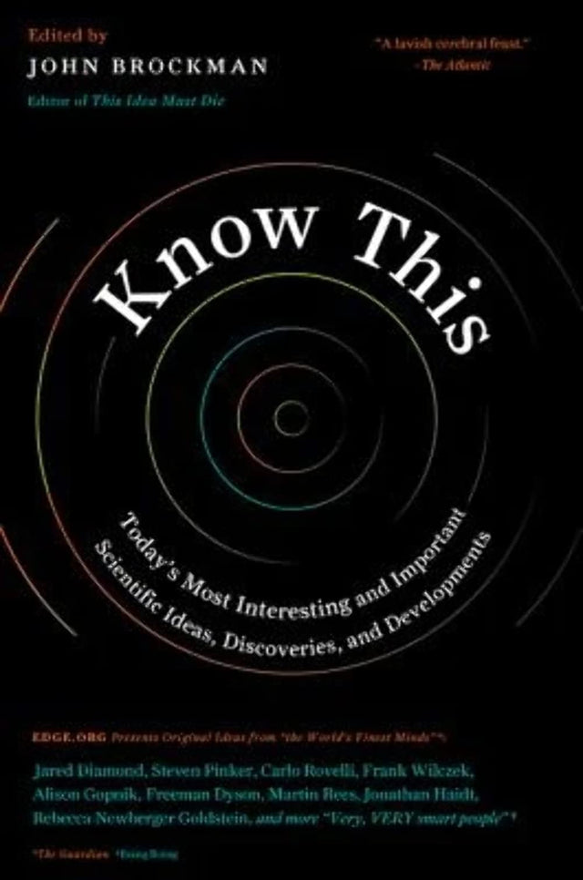 Know this: Today's Most Interesting and Important Scientific Ideas, Discoveries, and Developments (Edge Question Series) - Retail Maharaj