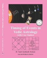 Timing Of Events In Vedic Astrology (With Case Studies) (English Version)