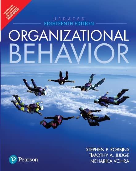 Organizational Behavior, 18e (updated) - Retail Maharaj