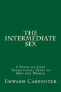 The Intermediate Sex: A Study of Some Transitional Types of Men and Women - Retail Maharaj