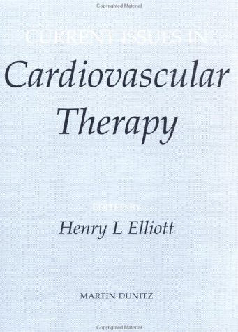 Current Issues in Cardiovascular Therapy