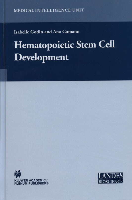 Hematopoietic Stem Cell Development (Medical Intelligence Unit)