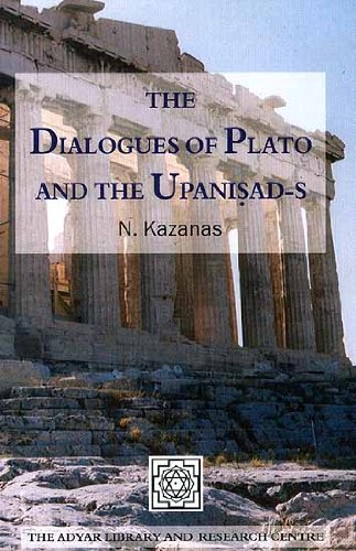 The Dialogues of Plato and the Upanisad-s