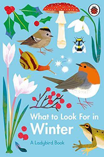 What to Look For in Every Season: A Ladybird Book Boxset