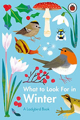 What to Look For in Every Season: A Ladybird Book Boxset