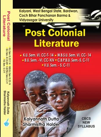 Post Colonial Literature Sem-VI For K.U & W.B.S.U & B.U & C.B.P.B.U. & V.U (English Version) CBCS - Retail Maharaj