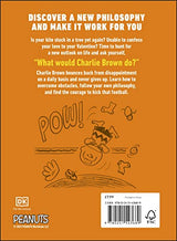Peanuts Be More Charlie Brown: Find Your Own Worldly Wisdom