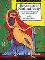 Beyond the Natural Body: An Archaeology of Sex Hormones - Retail Maharaj