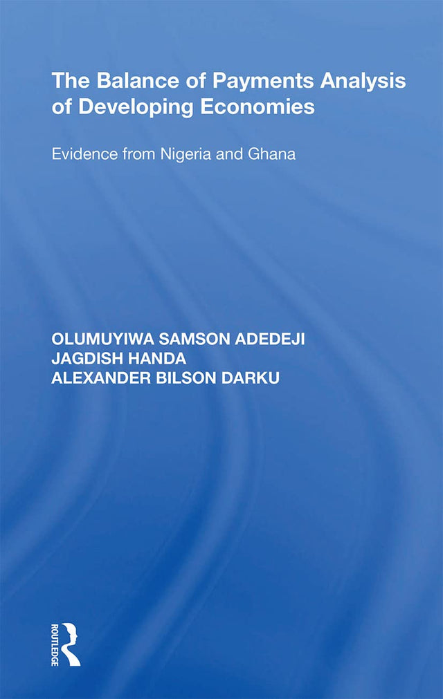 The Balance of Payments Analysis of Developing Economies: Evidence from Nigeria and Ghana - Retail Maharaj