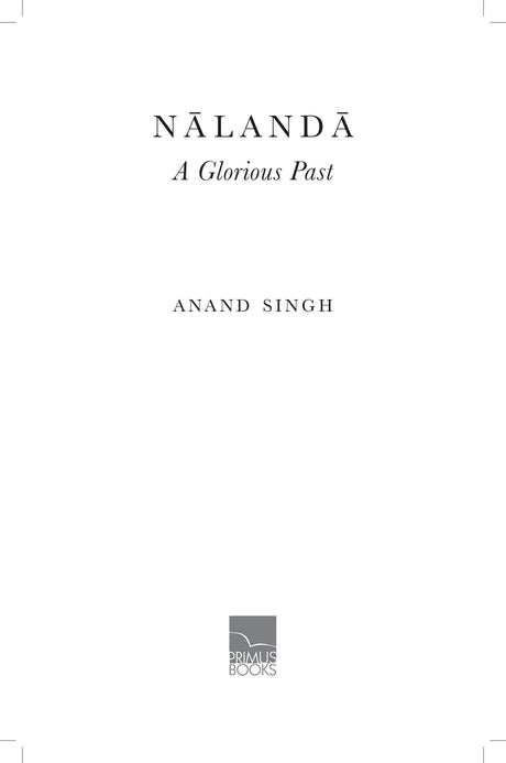 Primus Books - Nalanda A Glorious Past - Retail Maharaj