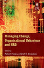 Managing Change, Organisational Behaviour and Human Resource Development - Retail Maharaj