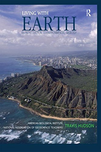 Living With Earth : An Introduction To Environmental Geology [Paperback] [Jan 01, 2010] Travis Hudson - Retail Maharaj