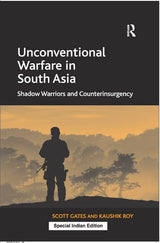 Unconventional Warfare in South Asia