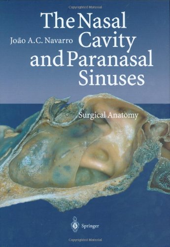 The Nasal Cavity and Paranasal Sinuses: Surgical Anatomy