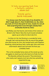I'm Only In It for the Parking: Everything I know about life, laughter and disability