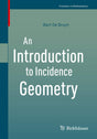 An Introduction to Incidence Geometry (Frontiers in Mathematics) - Retail Maharaj