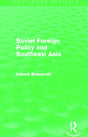 Soviet Foreign Policy and Southeast Asia (Routledge Revivals) - Retail Maharaj