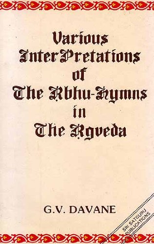 Various Interpretations of the Ribhu Hymns in the Rig Veda - Retail Maharaj