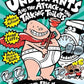 Captain Underpants and the Attack of the Talking Toilets: 2 [Paperback] Captain Underpants and Dav Pilkey