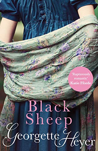 Black Sheep: Gossip, scandal and an unforgettable Regency romance [Paperback] Heyer, Georgette