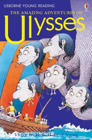 Amazing Adventures of Ulysses (Usborne Young Reading Series 2) [Paperback] Webb, V. and Amery, Heather