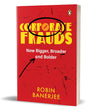 Corporate Frauds: Now Bigger, Broader and Bolder - Retail Maharaj