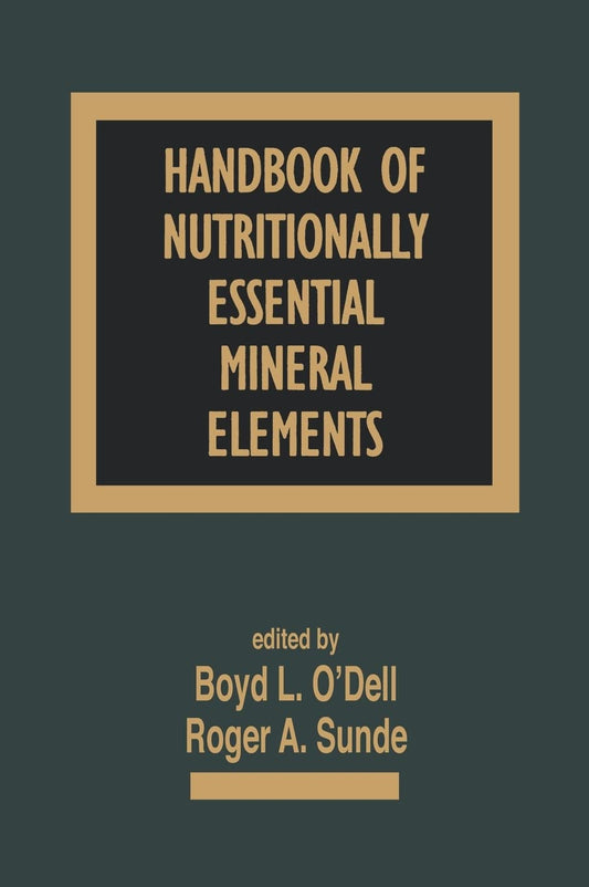 Handbook of Nutritionally Essential Mineral Elements: 2 (Clinical Nutrition in Health and Disease)