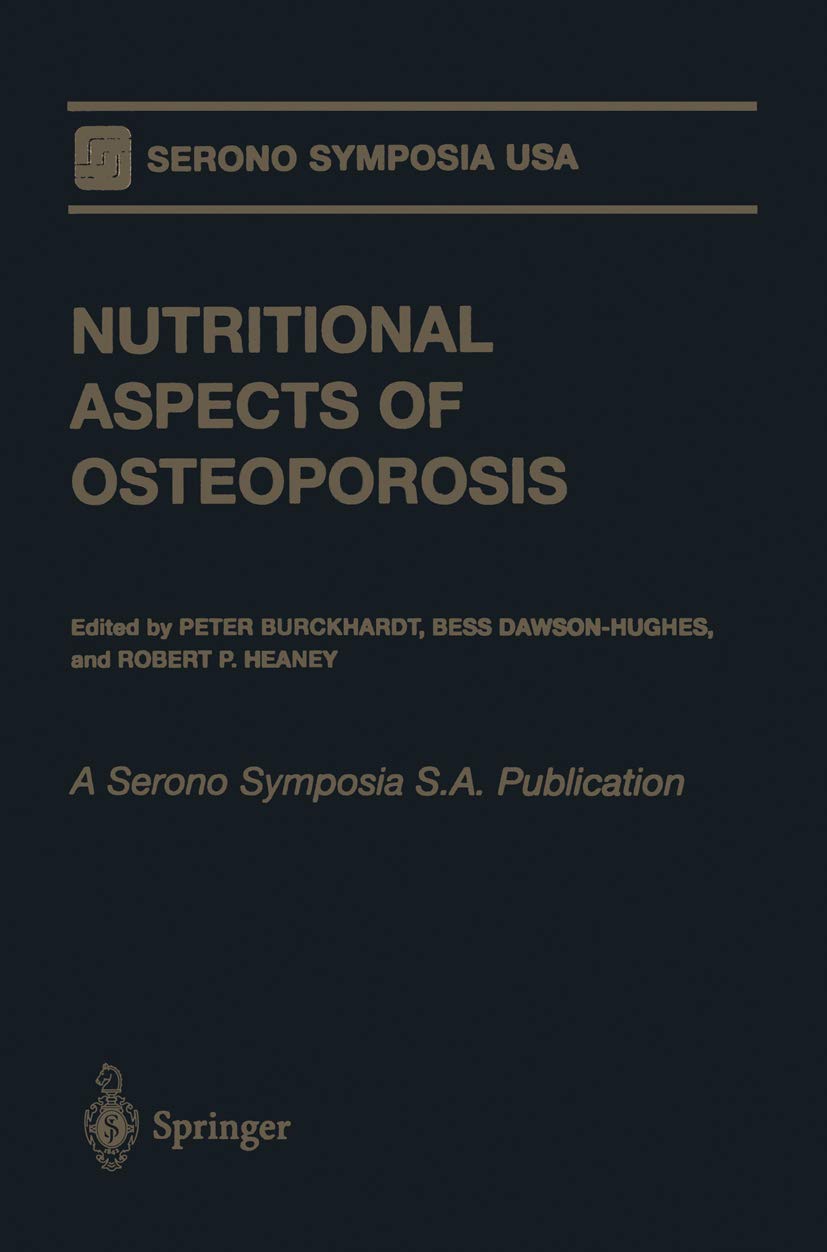 NUTRITIONAL ASPECTS OF OSTEOPOROSIS (Serono Symposia, USA)