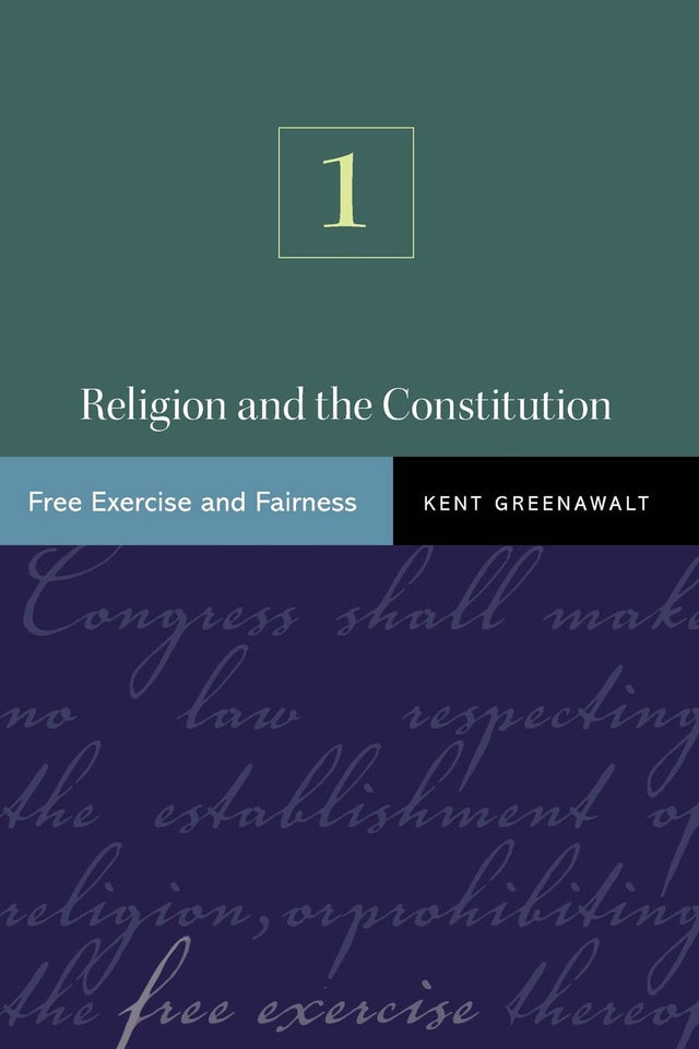 Religion and the Constitution, Volume 1: Free Exercise and Fairness (Religion and the Constitution, 1) - Retail Maharaj