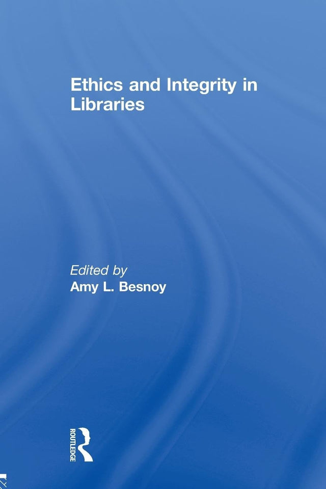 Ethics And Integrity In Libraries - Retail Maharaj