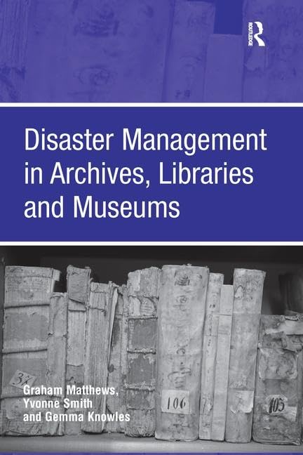 Disaster Management in Archives, Libraries and Museums - Retail Maharaj