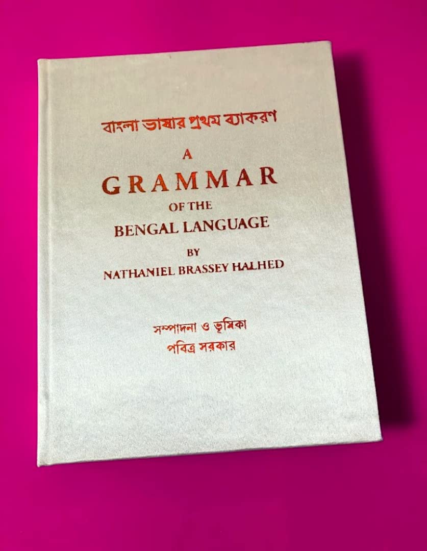 A Grammar of the Bengal Language