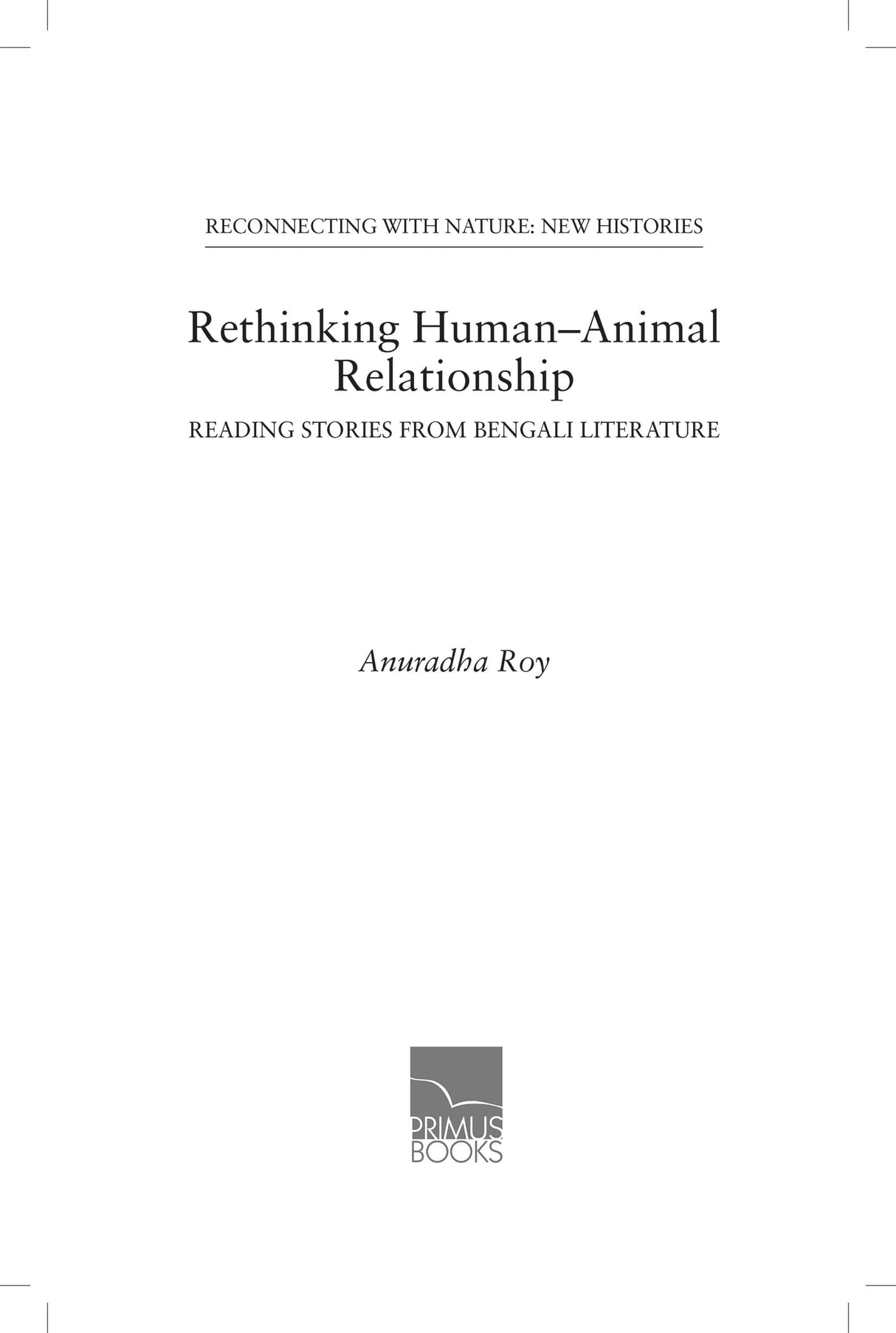 Rethinking Human-Animal Relationship: Reading Stories from Bengali Literature