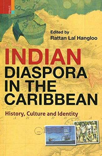 Indian Diaspora in the Caribbean: History, Culture and Identity - Retail Maharaj