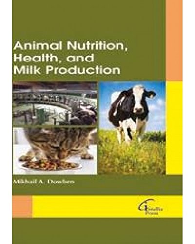 Animal Nutrition, Health , and Milk Production