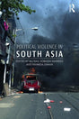 Political Violence in South Asia - Retail Maharaj