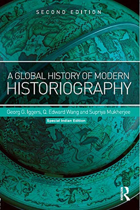 A Global History of Modern Historiography - Retail Maharaj