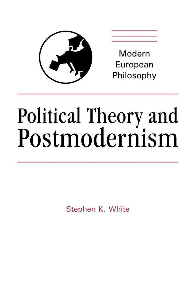 Political Theory and Postmodernism (Modern European Philosophy) - Retail Maharaj